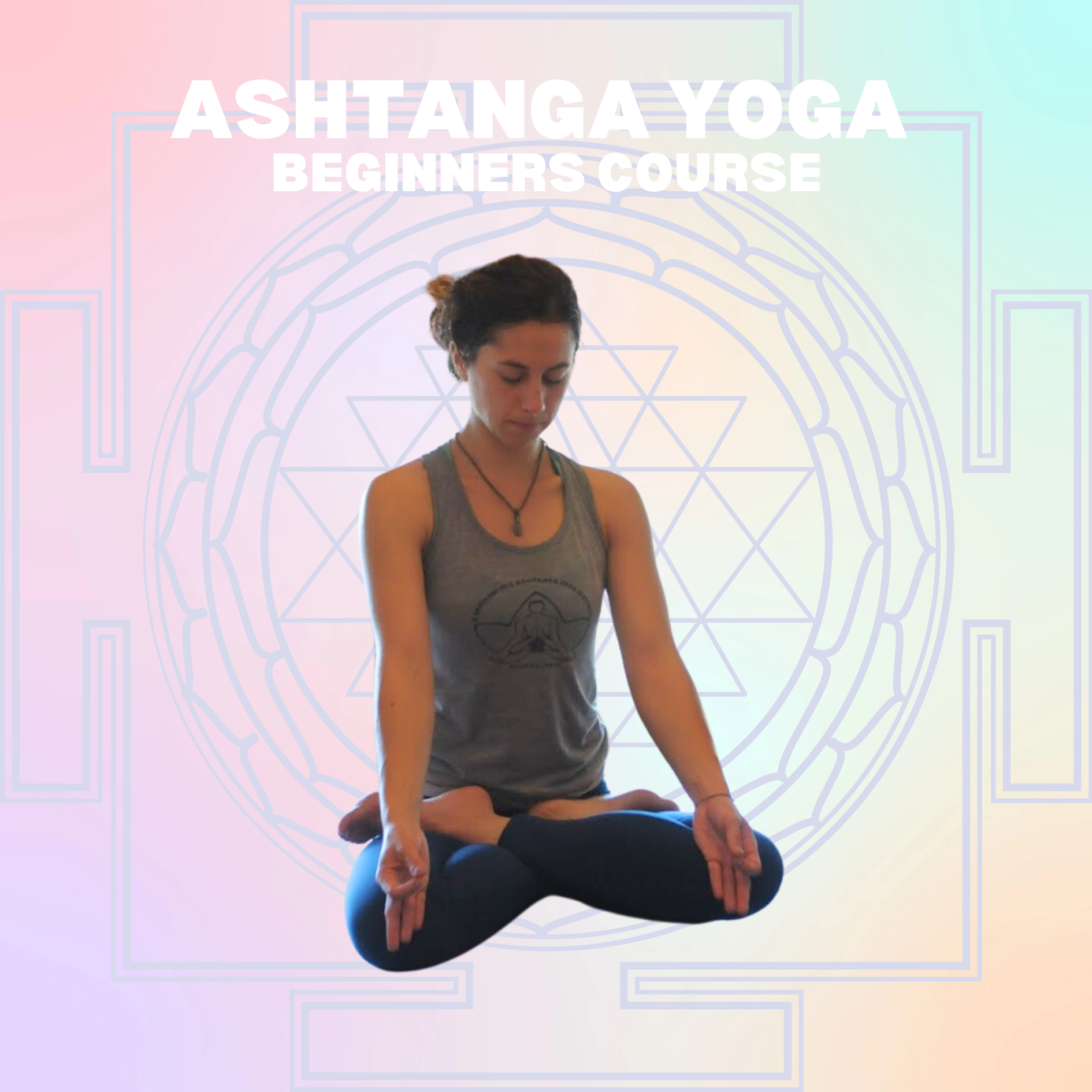 Ashtanga Yoga Beginners Course - Main Image